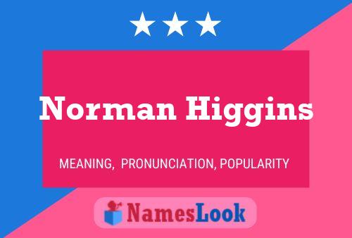 ملصق اسم Norman Higgins