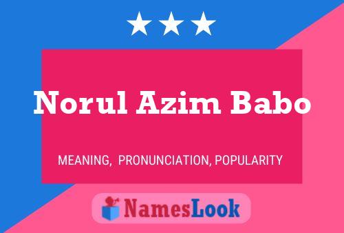 ملصق اسم Norul Azim Babo