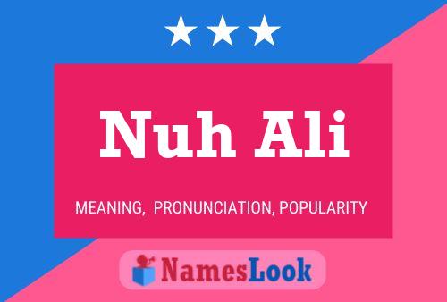 ملصق اسم Nuh Ali