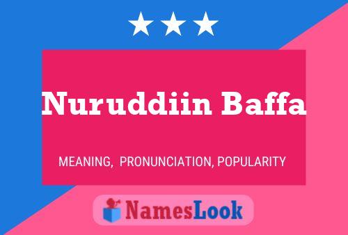 ملصق اسم Nuruddiin Baffa