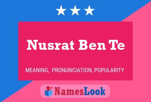 ملصق اسم Nusrat Ben Te