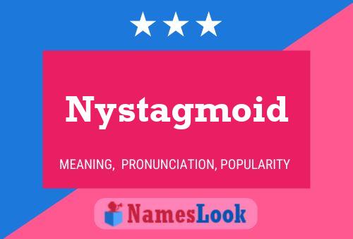 ملصق اسم Nystagmoid