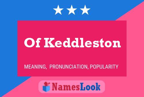 ملصق اسم Of Keddleston