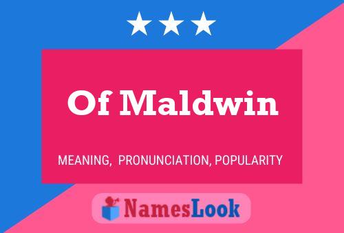 ملصق اسم Of Maldwin