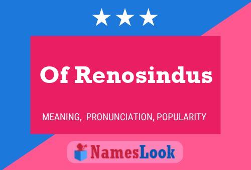 ملصق اسم Of Renosindus