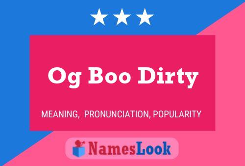 ملصق اسم Og Boo Dirty