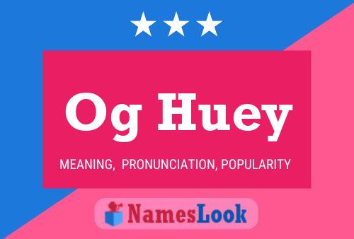 ملصق اسم Og Huey