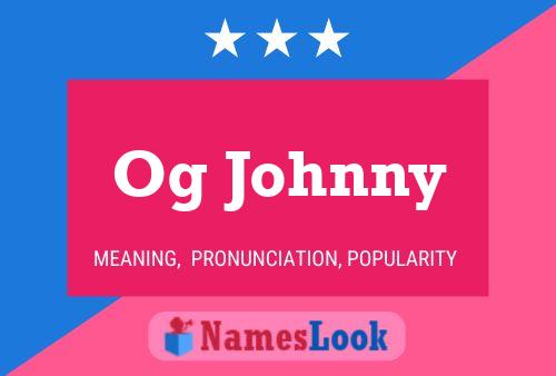 ملصق اسم Og Johnny