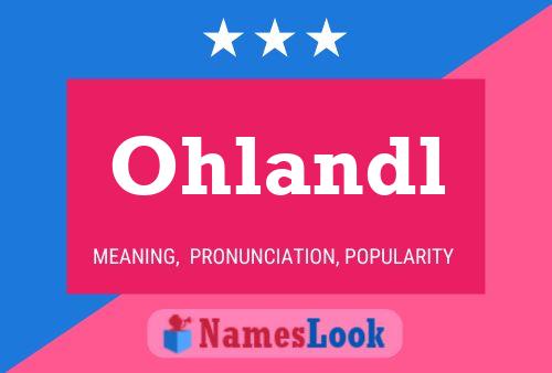 ملصق اسم Ohlandl