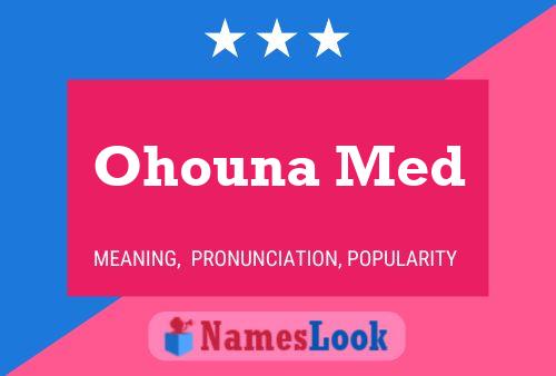 ملصق اسم Ohouna Med