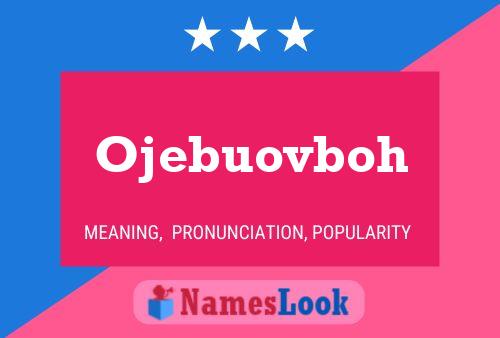 ملصق اسم Ojebuovboh