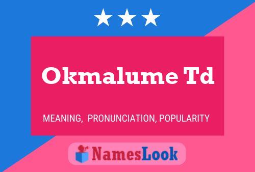 ملصق اسم Okmalume Td