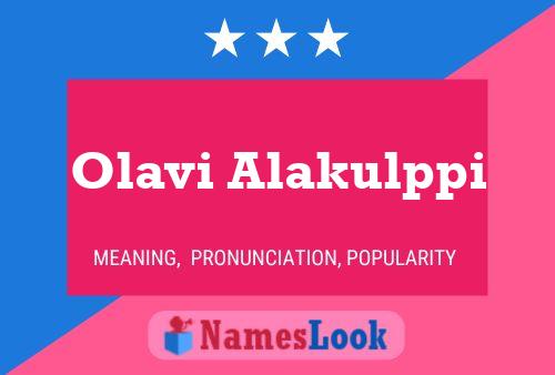 ملصق اسم Olavi Alakulppi