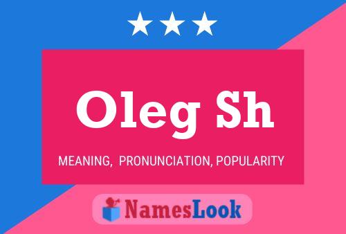 ملصق اسم Oleg Sh