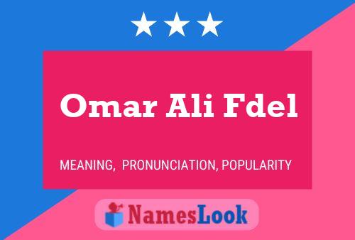 ملصق اسم Omar Ali Fdel