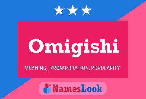 ملصق اسم Omigishi