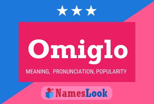 ملصق اسم Omiglo