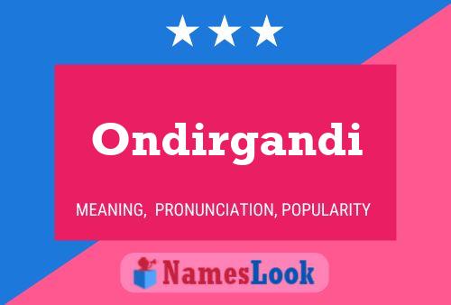 ملصق اسم Ondirgandi