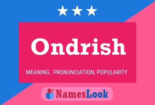 ملصق اسم Ondrish