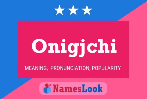 ملصق اسم Onigjchi