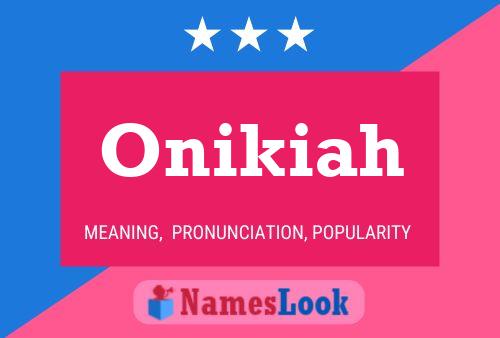 ملصق اسم Onikiah