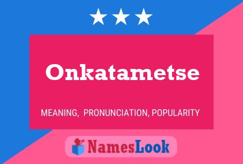 ملصق اسم Onkatametse