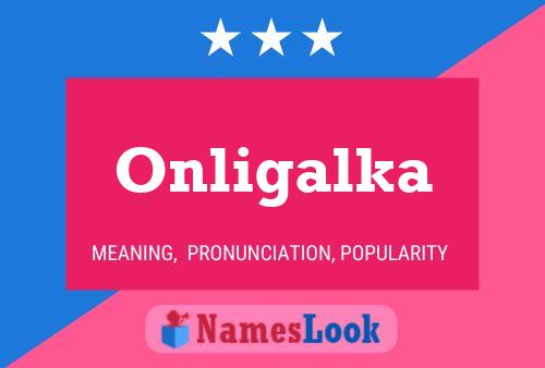 ملصق اسم Onligalka