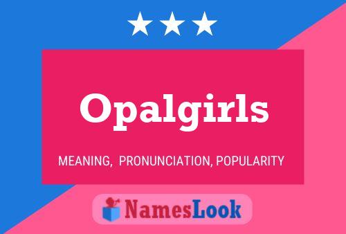 ملصق اسم Opalgirls