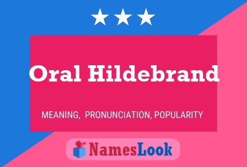 ملصق اسم Oral Hildebrand