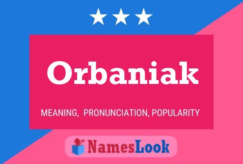 ملصق اسم Orbaniak