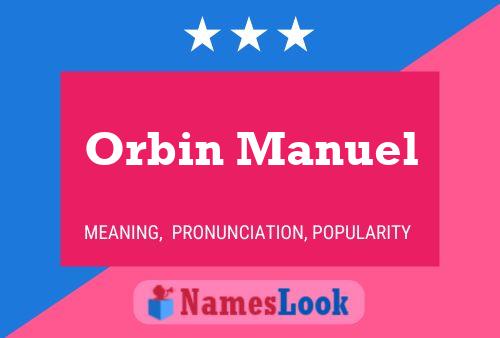 ملصق اسم Orbin Manuel