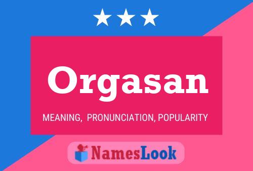 ملصق اسم Orgasan