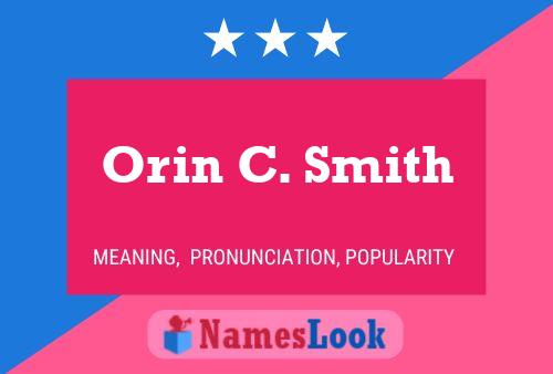 ملصق اسم Orin C. Smith