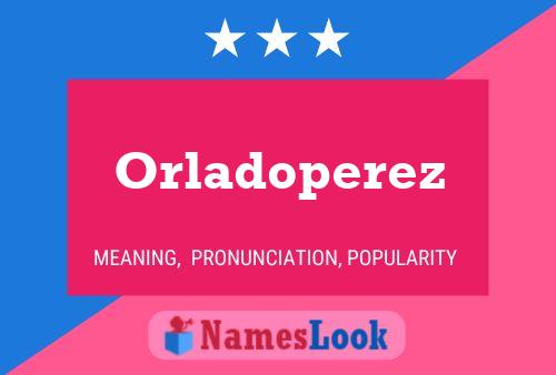 ملصق اسم Orladoperez