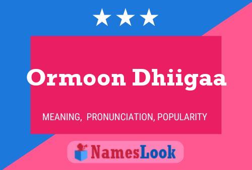 ملصق اسم Ormoon Dhiigaa