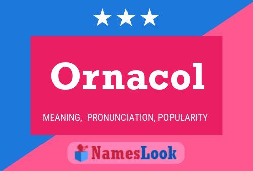 ملصق اسم Ornacol