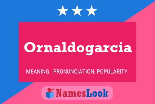 ملصق اسم Ornaldogarcia