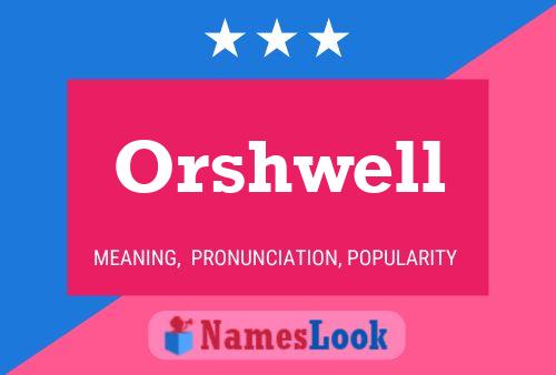 ملصق اسم Orshwell