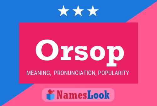 ملصق اسم Orsop