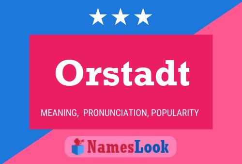 ملصق اسم Orstadt