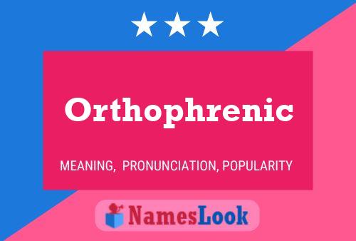 ملصق اسم Orthophrenic