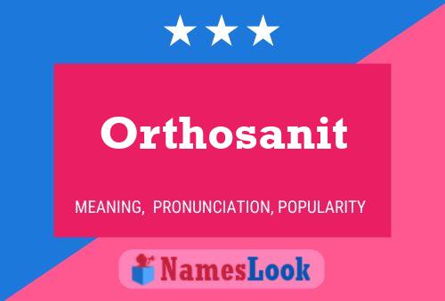 ملصق اسم Orthosanit