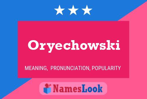 ملصق اسم Oryechowski