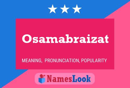 ملصق اسم Osamabraizat