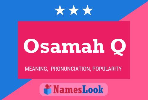 ملصق اسم Osamah Q