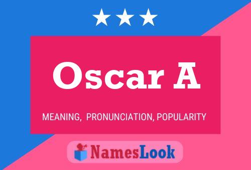 ملصق اسم Oscar A