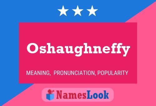 ملصق اسم Oshaughneffy