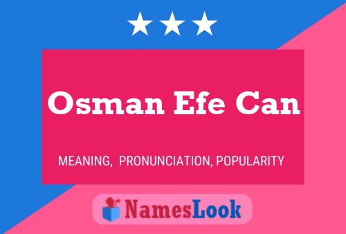 ملصق اسم Osman Efe Can