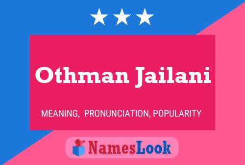 ملصق اسم Othman Jailani