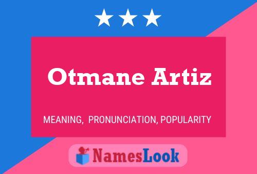 ملصق اسم Otmane Artiz